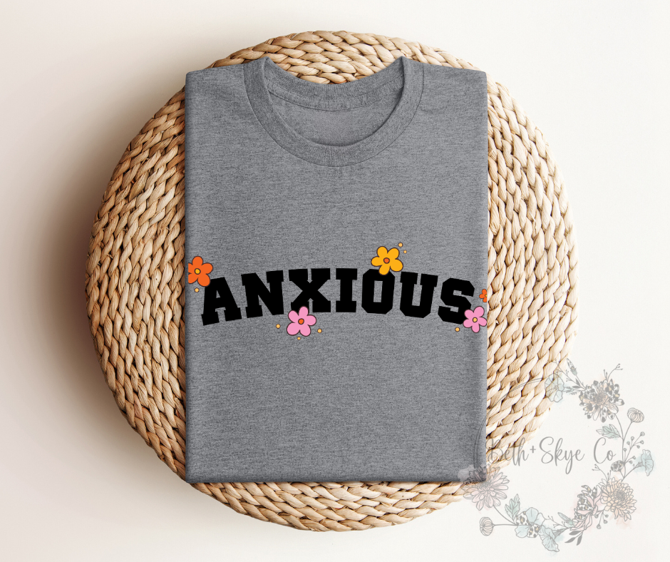 ANXIOUS