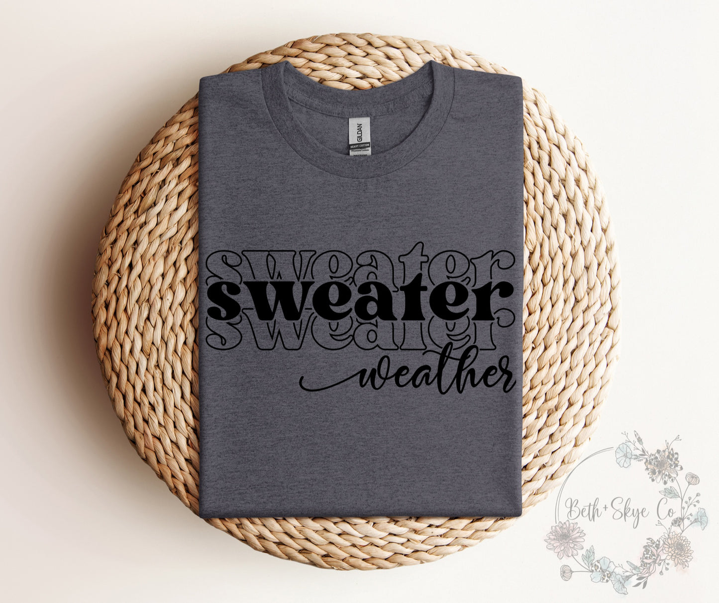 SWEATER WEATHER (BLACK FONT)