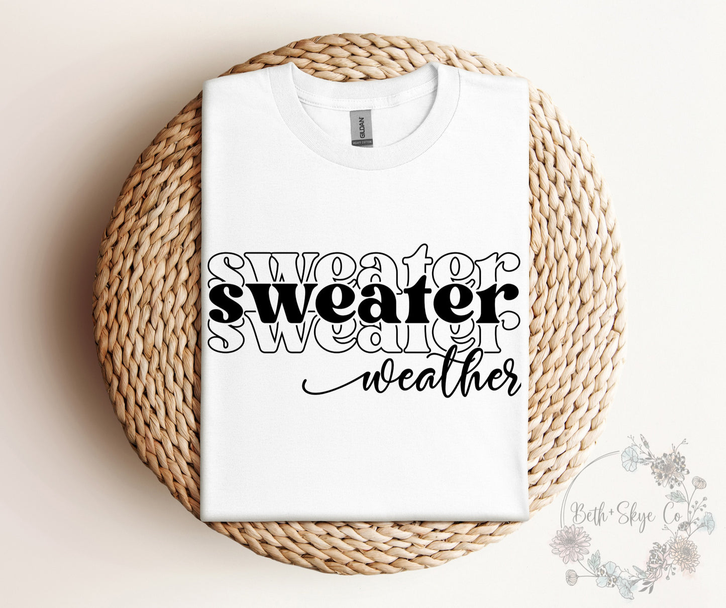 SWEATER WEATHER (BLACK FONT)