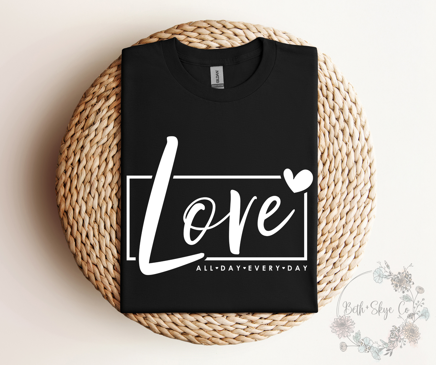 LOVE ALL DAY (WHITE FONT)