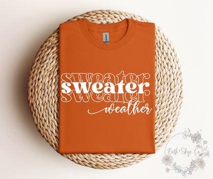 SWEATER WEATHER (WHITE FONT)