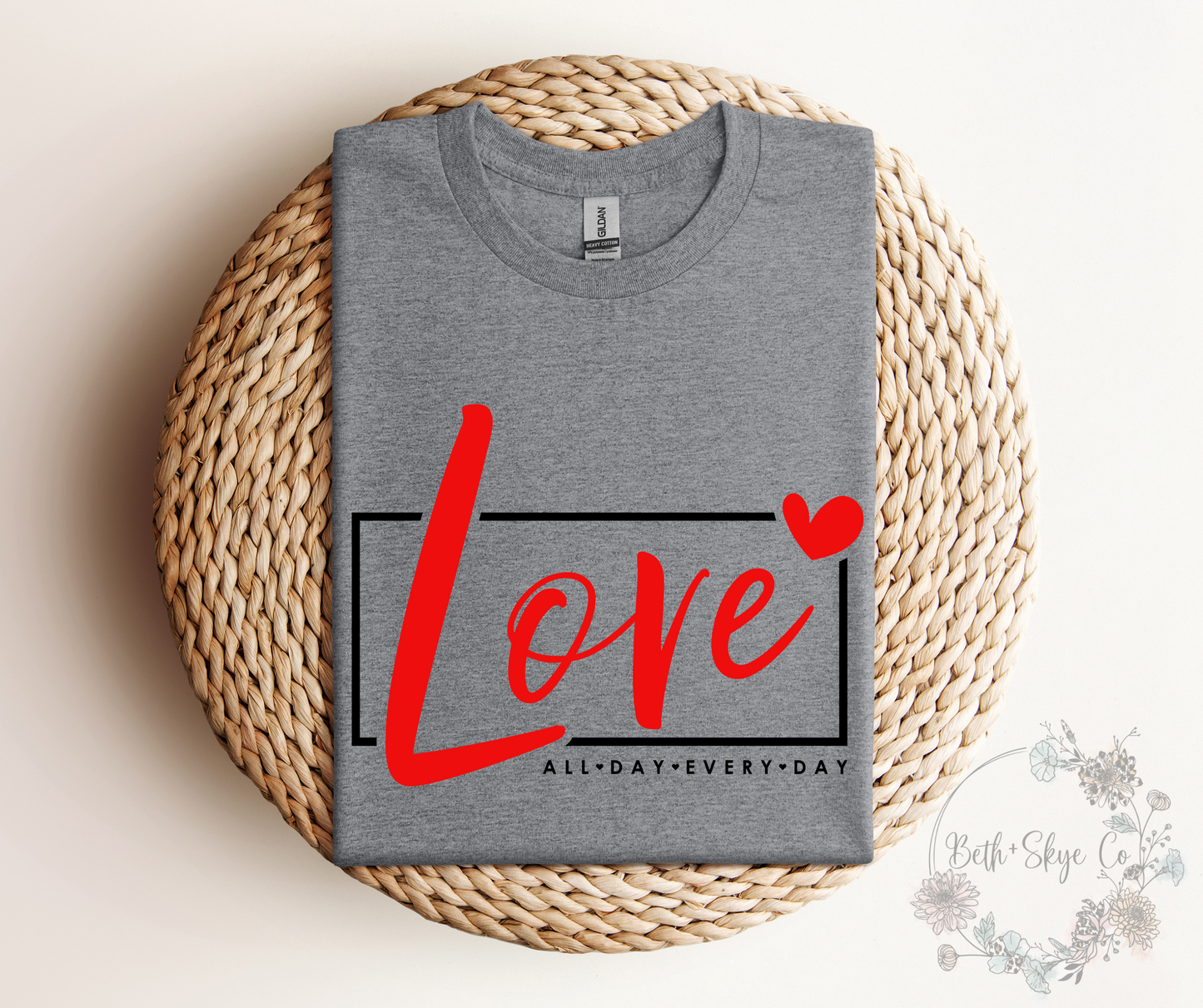 LOVE ALL DAY (RED & BLACK FONT)