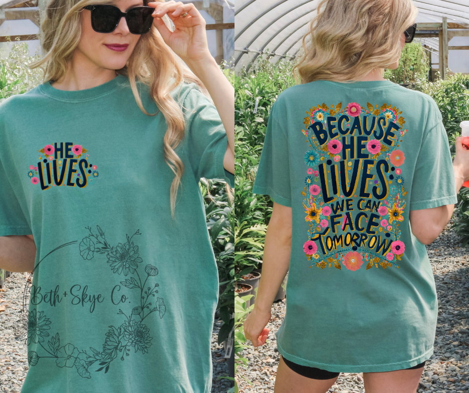 HE LIVES- COMFORT COLORS SHORT/ LONG SLEEVE TEE