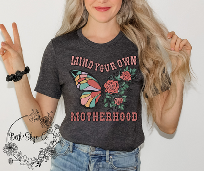 MIND YOUR OWN MOTHERHOOD