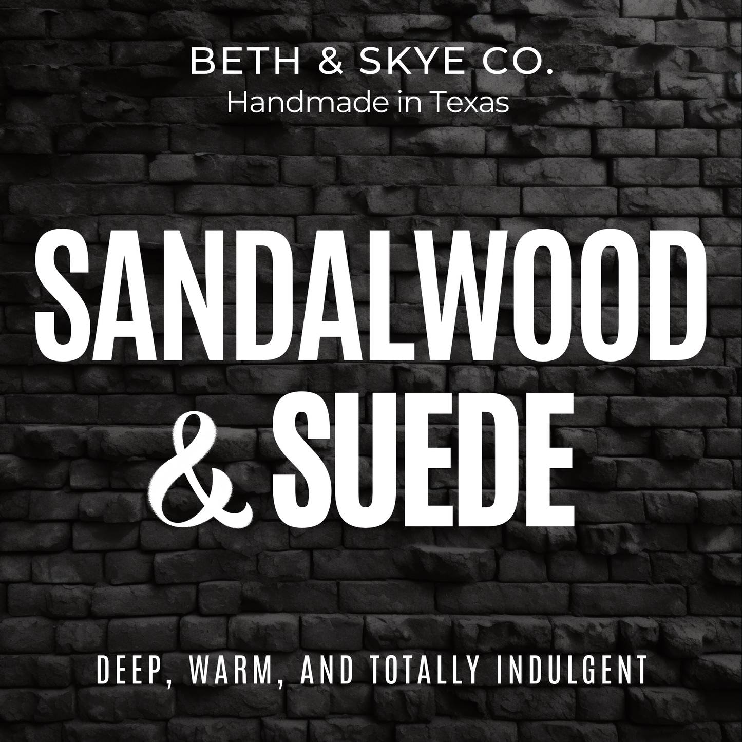 SANDALWOOD + SUEDE