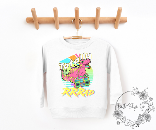 TOTALLY RAD- TODDLER