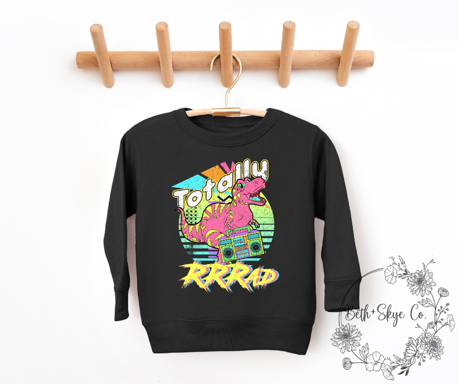 TOTALLY RAD- TODDLER